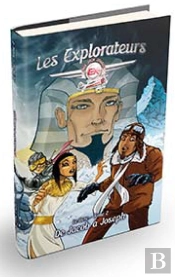 Les Explorateurs Tome 2 : De Jacob À Joseph