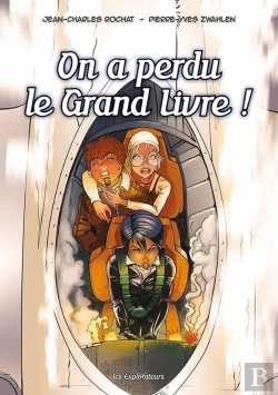 Bertrand.pt - Les Explorateurs Tome 4 : On A Perdu Le Grand Livre !
