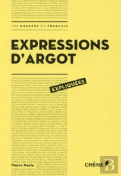 Les Expressions D'Argot Expliquées