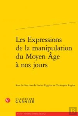 Bertrand.pt - Les Expressions De La Manipulation Du Moyen Age A Nos Jours