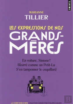 Bertrand.pt - Les Expressions De Nos Grands-Mères