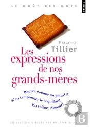 Les Expressions De Nos Grands-Mères