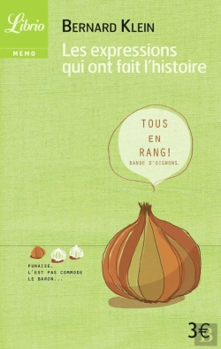 Bertrand.pt - Les Expressions Qui Ont Fait L'Histoire