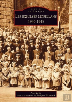 Bertrand.pt - Les Expulsés Mosellans : 1940-1945