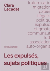 Les Expulsés, Sujets Politiques