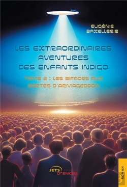 Bertrand.pt - Les Extraordinaires Aventures Des Enfants Indigo (T,2) : Tome 2 : Les Bifaces Aux Portes D'Armageddon