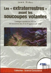 Les 'Extraterrestres' Avant Les Soucoupes Volantes