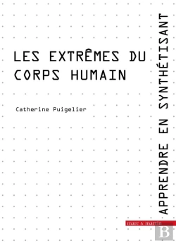 Bertrand.pt - Les Extrêmes Du Corps Humain