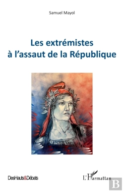 Bertrand.pt - Les Extrémistes À L'Assaut De La République