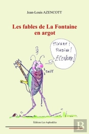 Les Fables De La Fontaine En Argot