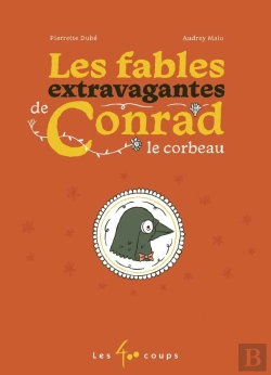 Bertrand.pt - Les Fables Extravagantes De Conrad Le Corbeau