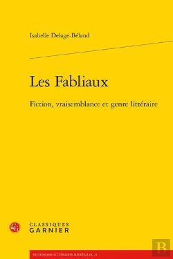 Bertrand.pt - Les Fabliaux : Fiction, Vraisemblance Et Genre Littéraire