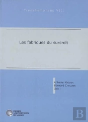 Les Fabriques Du Surcroît