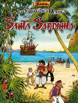 Bertrand.pt - Les Fabuleuses Dérives De La Santa Sardinha - Tome 01