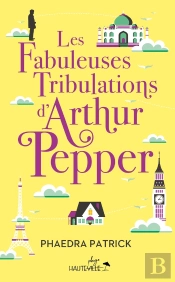 Les Fabuleuses Tribulations D'Arthur Pepper (Collector)