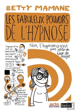 Bertrand.pt - Les Fabuleux Pouvoirs De L'Hypnose