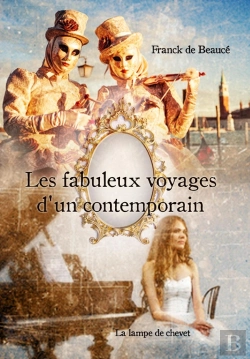 Bertrand.pt - Les Fabuleux Voyages D'Un Contemporain
