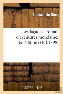 Bertrand.pt - Les Facades : Roman D'Aventures Mondaines (6e Edition)