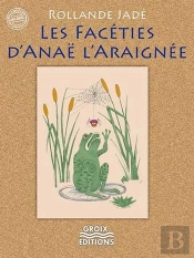 Les Facéties D'Anaë L'Araignée