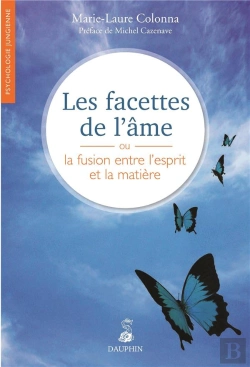 Bertrand.pt - Les Facettes De L'Âme Ou La Fusion Entre L'Esprit Et La Matière