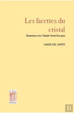 Bertrand.pt - Les Facettes Du Cristal ; Entretiens Avec Claude-Henri Rocquet
