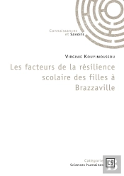 Les Facteurs De La Résilience Scolaire Des Filles À Brazzaville