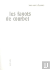 Les Fagots De Courbet