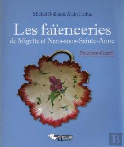 Bertrand.pt - Les Faïenceries De Migette Et Nans-Sous-Sainte-Anne