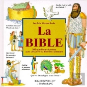 Les Faits Etonnants De La Bible: 200 Questions Reponses Pour Decouvrir La Bible En S'Amusant