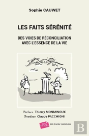 Les Faits Sérénité : Des Voies De Réconciliation Avec L'Essence De La Vie