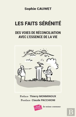 Bertrand.pt - Les Faits Sérénité : Des Voies De Réconciliation Avec L'Essence De La Vie