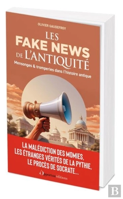 Bertrand.pt - Les Fakes News De L'Antiquité : Mensonges & Tromperies Dans L'Histoire Antique