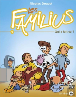 Bertrand.pt - Les Familius ; Qui A Fait Ca ?