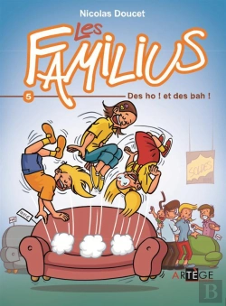 Bertrand.pt - Les Familius T.5 ; Des Oh ! Et Des Bah !
