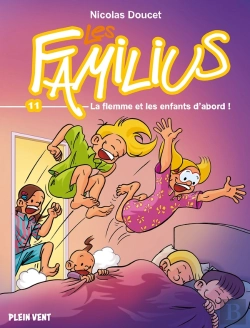 Bertrand.pt - Les Familius Tome 11 : La Flemme Et Les Enfants D'Abord !