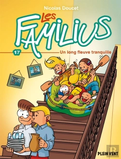 Bertrand.pt - Les Familius Tome 17 : Un Long Fleuve Tranquille