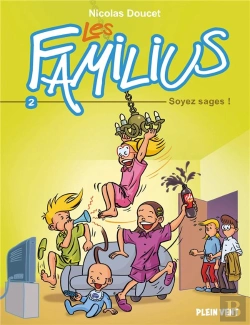 Bertrand.pt - Les Familius Tome 2 : Soyez Sages !