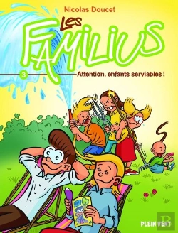 Bertrand.pt - Les Familius Tome 3 : Attention, Enfants Serviables !