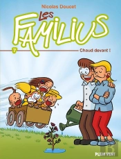 Les Familius Tome 7 : Chaud Devant !