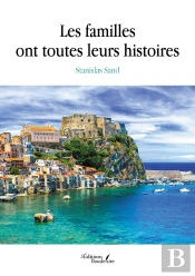 Les Familles Ont Toutes Leurs Histoires