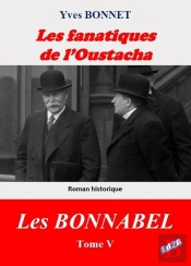 Les Fanatiques De L'Oustacha - Cycle Litteraire 'Les Bonnabel'  Tome V