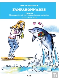 Bertrand.pt - Les Fanfaronnades, Tome 2, Messageries Et Correspondances Animales