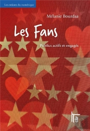 Les Fans - Publics Actifs Et Engages