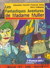 Les Fantastiques Aventures De Madame Muller