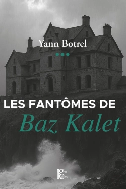 Bertrand.pt - Les Fantômes De Baz Kalet