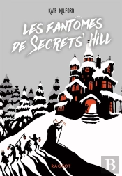 Les Fantômes De Secrets' Hill