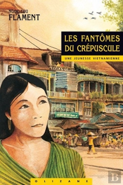 Bertrand.pt - Les Fantômes Du Crépuscule ; Une Jeunesse Vietnamienne