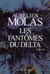 Les Fantômes Du Delta