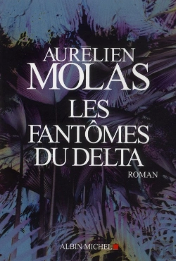Bertrand.pt - Les Fantômes Du Delta