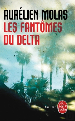Bertrand.pt - Les Fantômes Du Delta